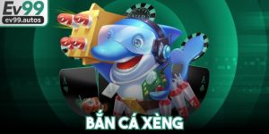 Bắn Cá Xèng