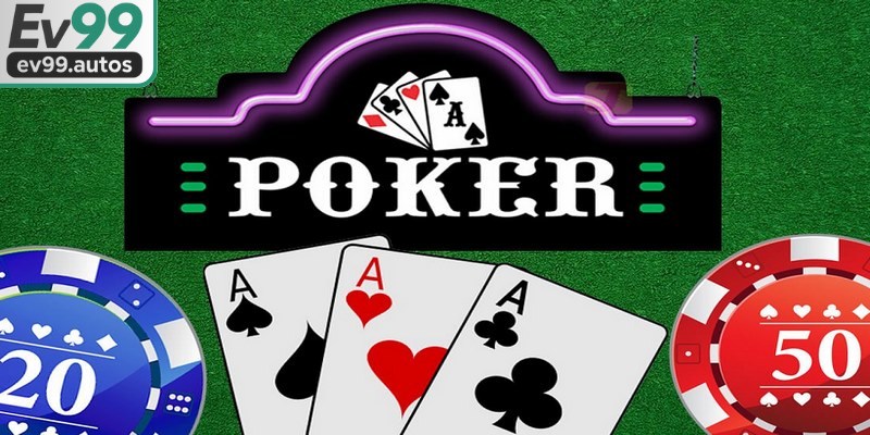 Cách chơi Poker trước khi quyết định đầu tư để làm giàu rất đơn giản